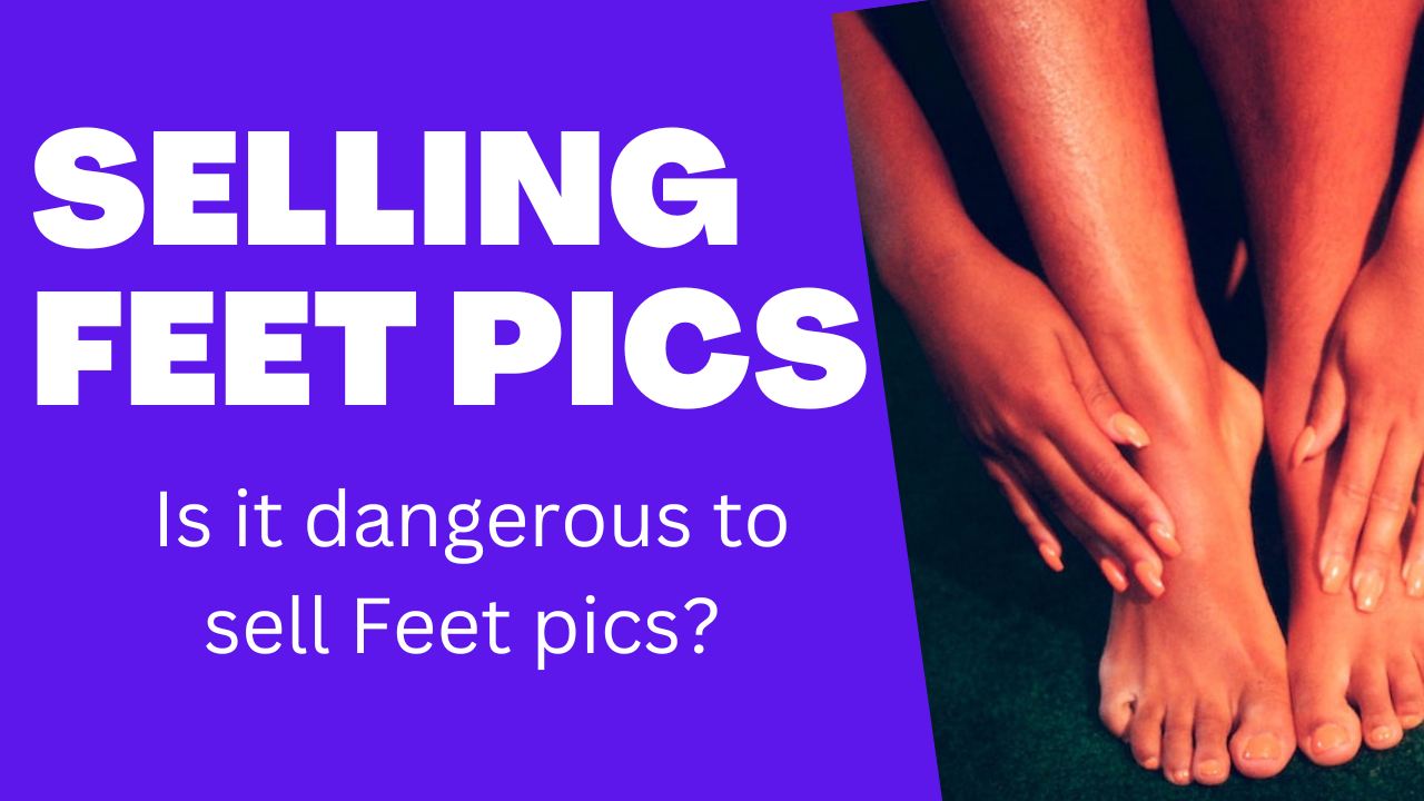 Is It a Good Idea to Sell Feet Pics On FeetFinder? - FeetFinder