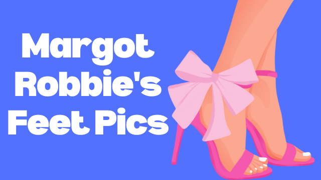 Margot Robbie Feet Pics